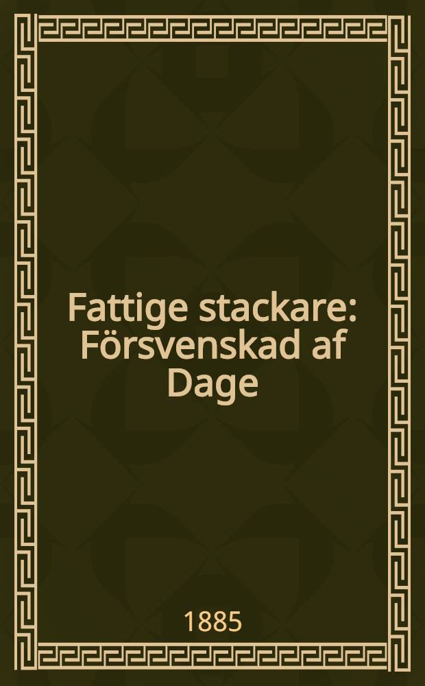 Fattige stackare : Försvenskad af Dage = Бедные люди
