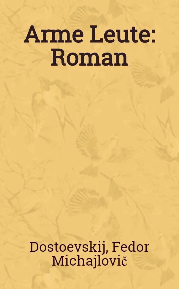 Arme Leute : Roman