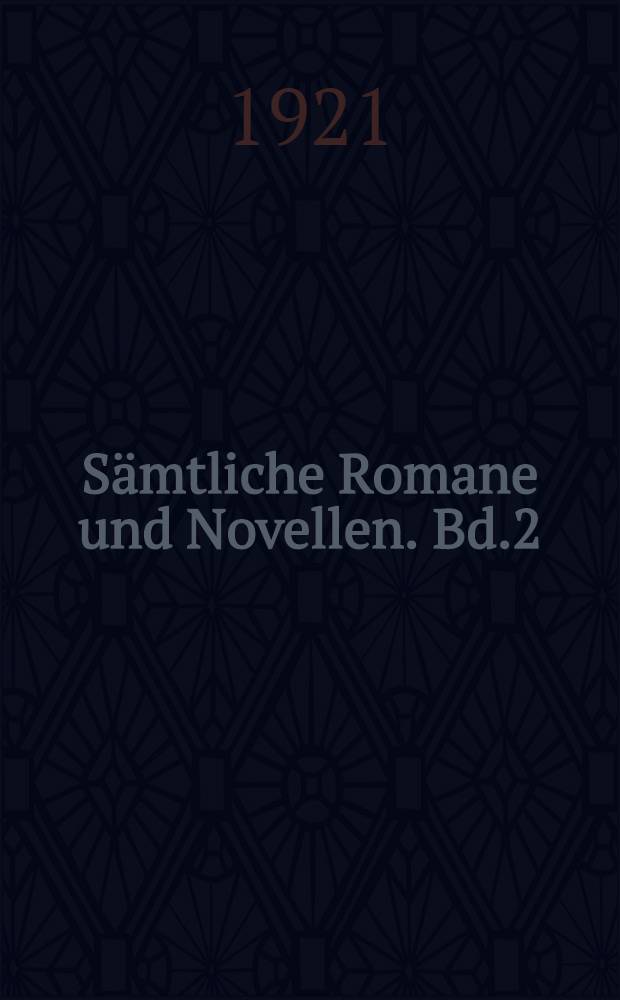Sämtliche Romane und Novellen. Bd.2 : Der Doppelgänger