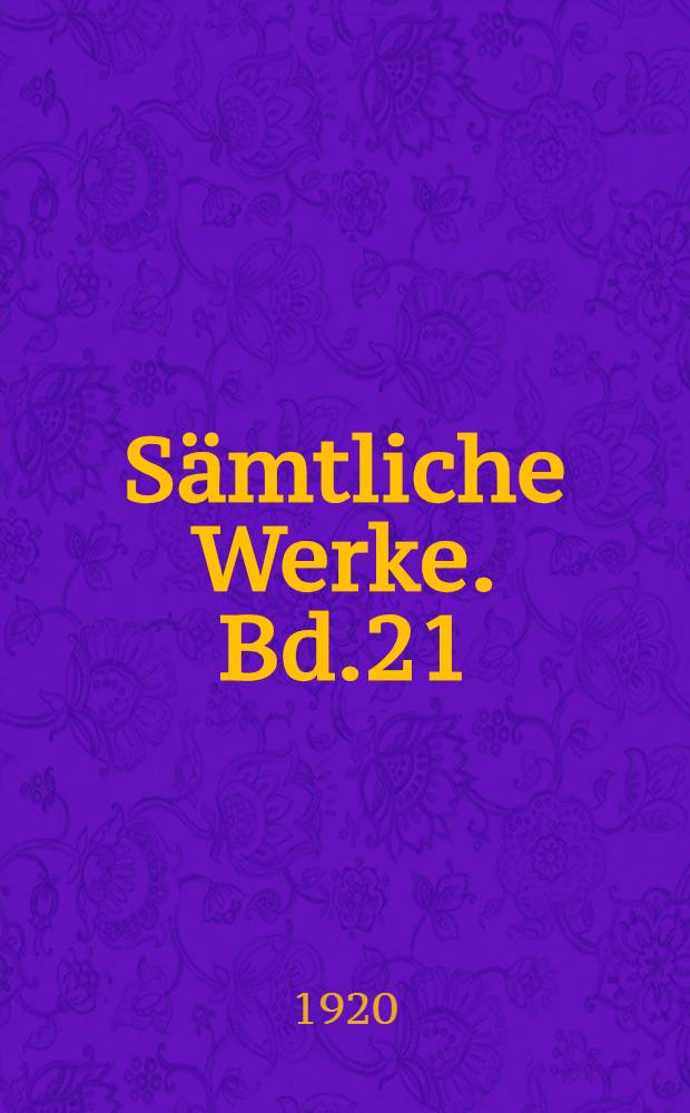 Sämtliche Werke. Bd.21 : Der Spieler ; Der ewige Gatte