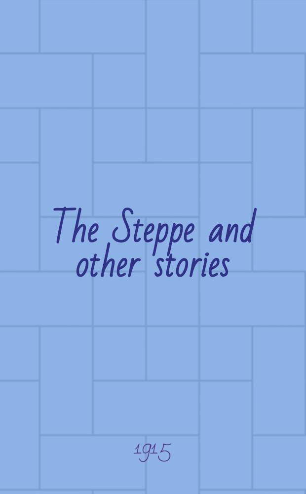 The Steppe and other stories