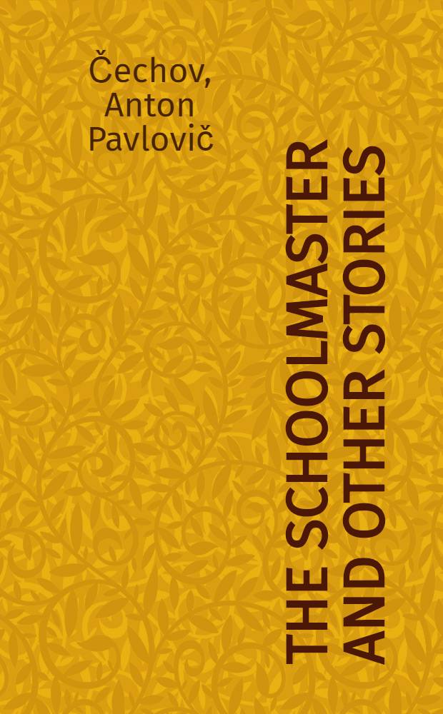 The Schoolmaster and other stories