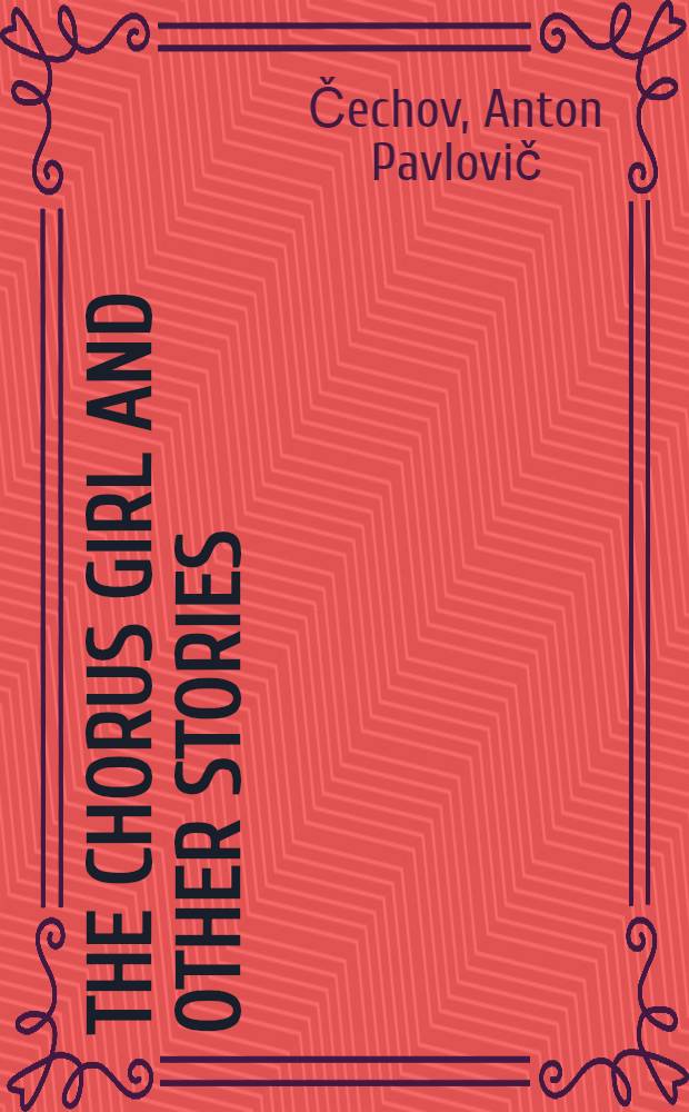 The Chorus girl and other stories