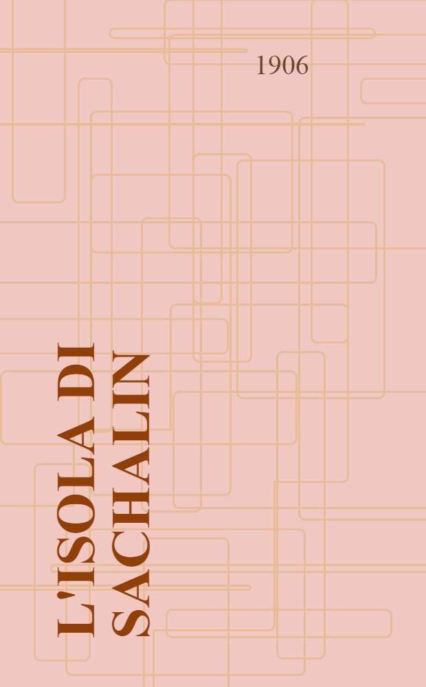 L'Isola di Sachalin