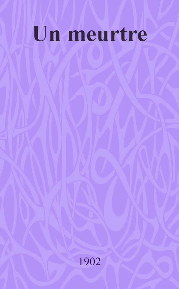 Un meurtre