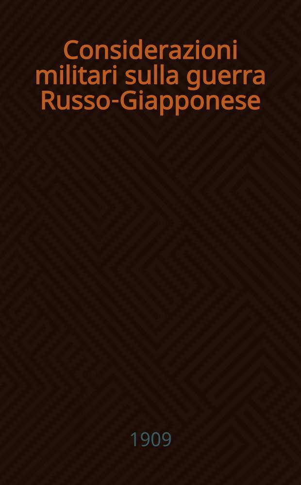 Considerazioni militari sulla guerra Russo-Giapponese
