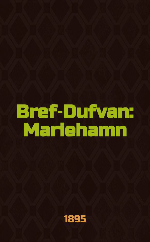 Bref-Dufvan : Mariehamn : P&aring;skdagen, 1895