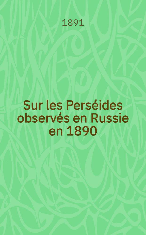 Sur les Perséides observés en Russie en 1890