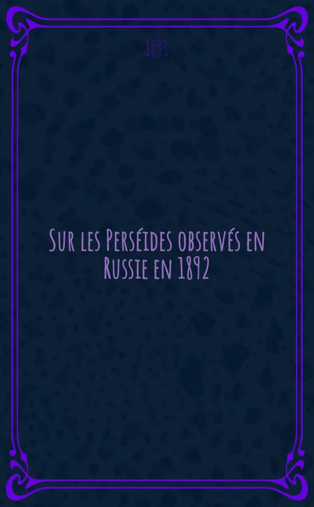 Sur les Perséides observés en Russie en 1892