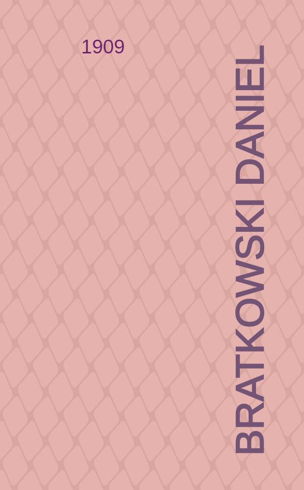 Bratkowski Daniel