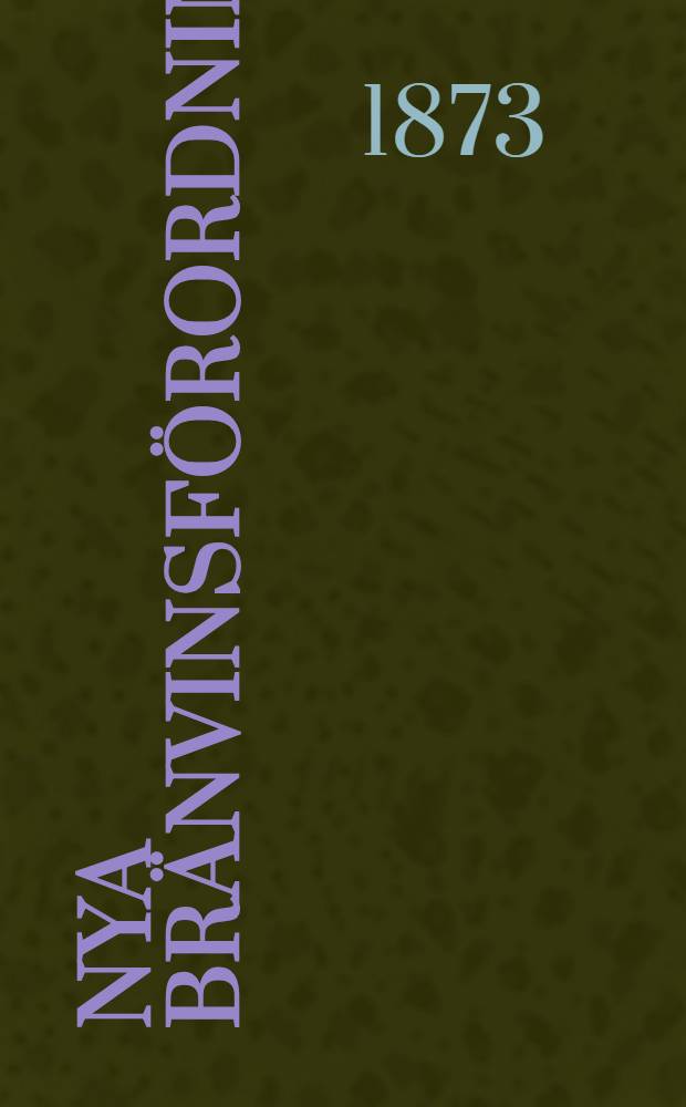 Nya Br&auml;nvinsf&ouml;rordningen