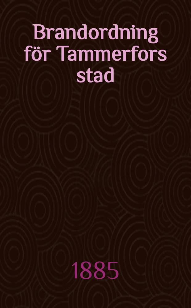 Brandordning för Tammerfors stad