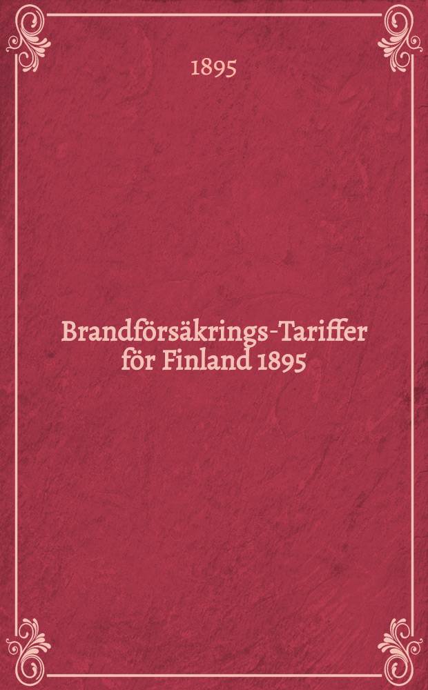 Brandf&ouml;rs&auml;krings-Tariffer f&ouml;r Finland 1895