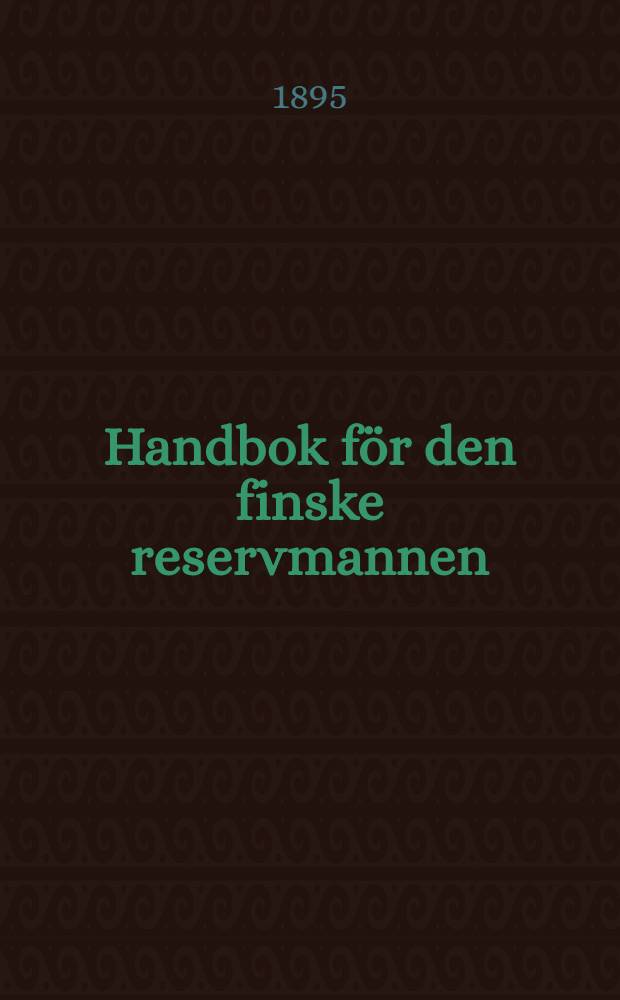 Handbok f&ouml;r den finske reservmannen