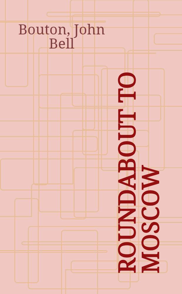 Roundabout to Moscow