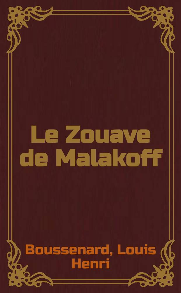 Le Zouave de Malakoff