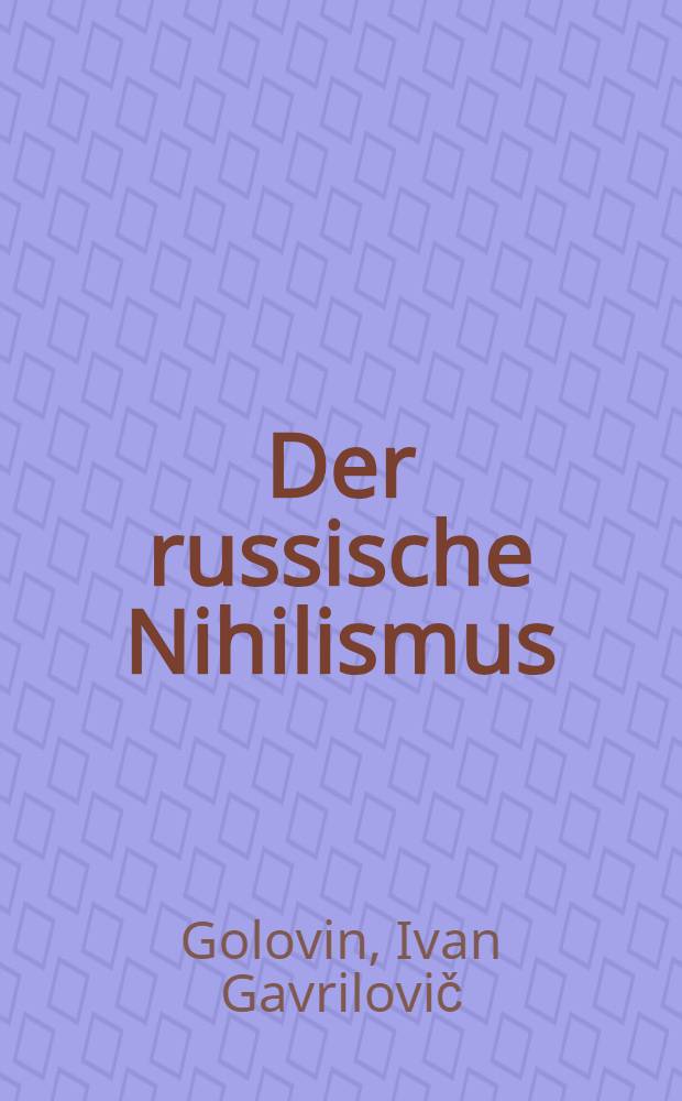 Der russische Nihilismus