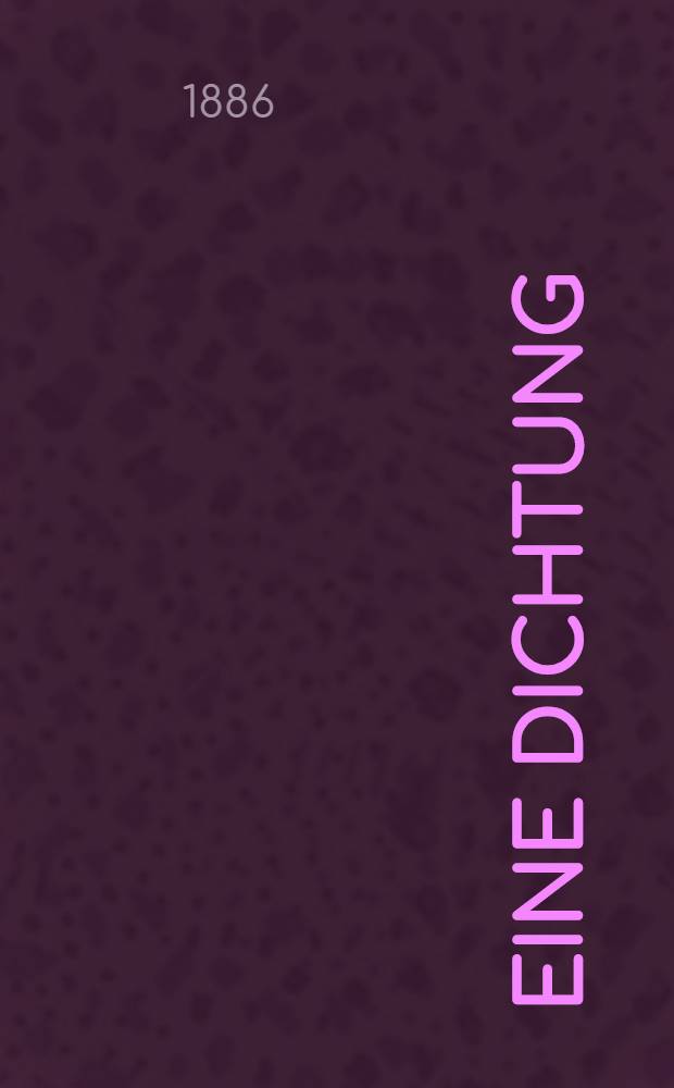 Eine Dichtung