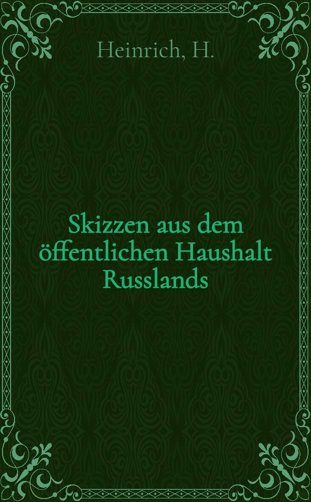 Skizzen aus dem öffentlichen Haushalt Russlands