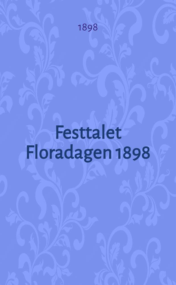 Festtalet Floradagen 1898