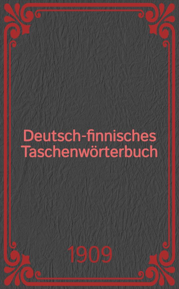 Deutsch-finnisches Taschenw&ouml;rterbuch
