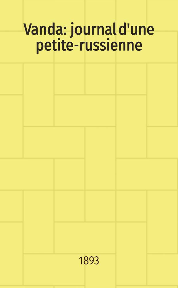 Vanda : journal d'une petite-russienne