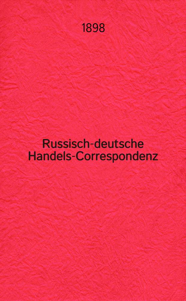 Russisch-deutsche Handels-Correspondenz