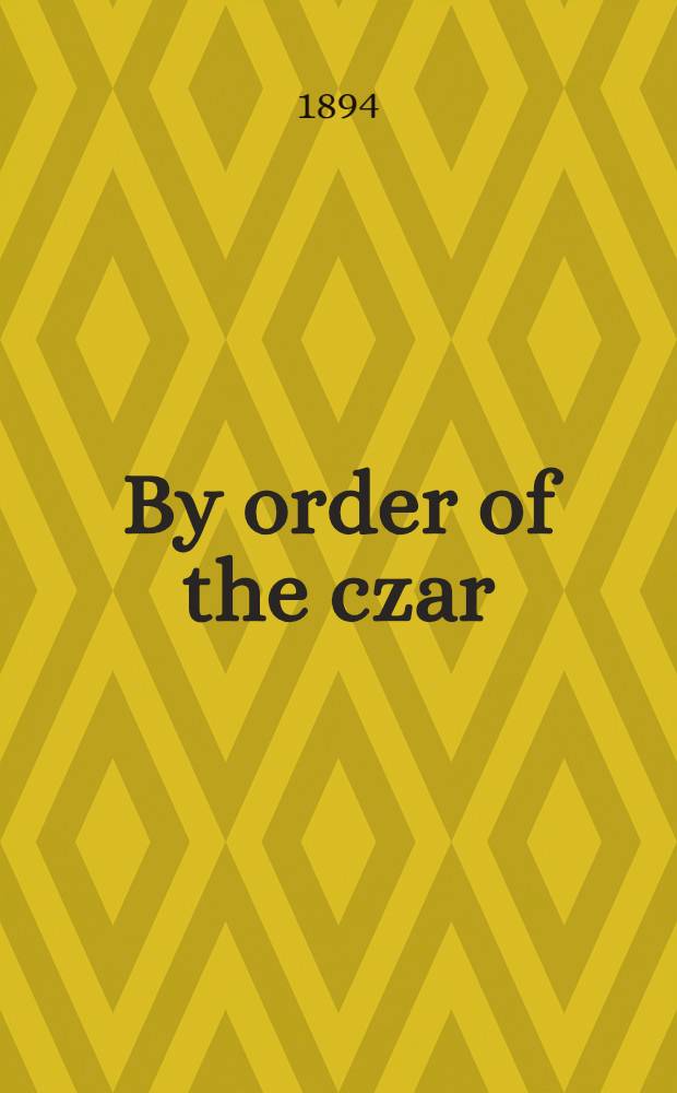 By order of the czar