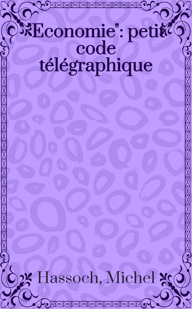 "Economie" : petit code télégraphique