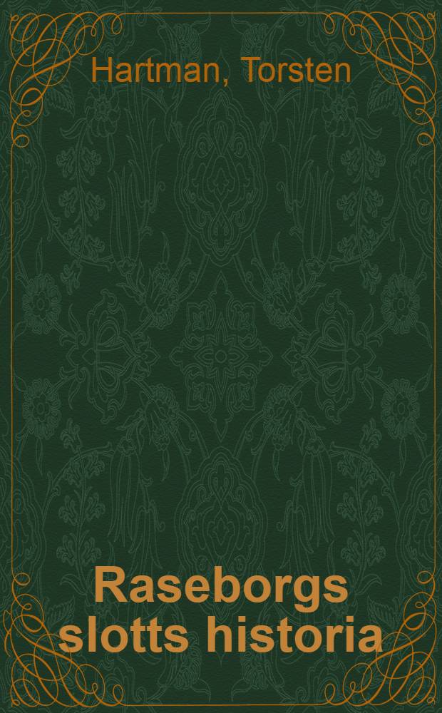 Raseborgs slotts historia