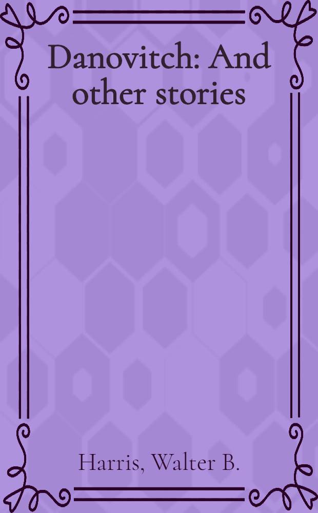 Danovitch : And other stories