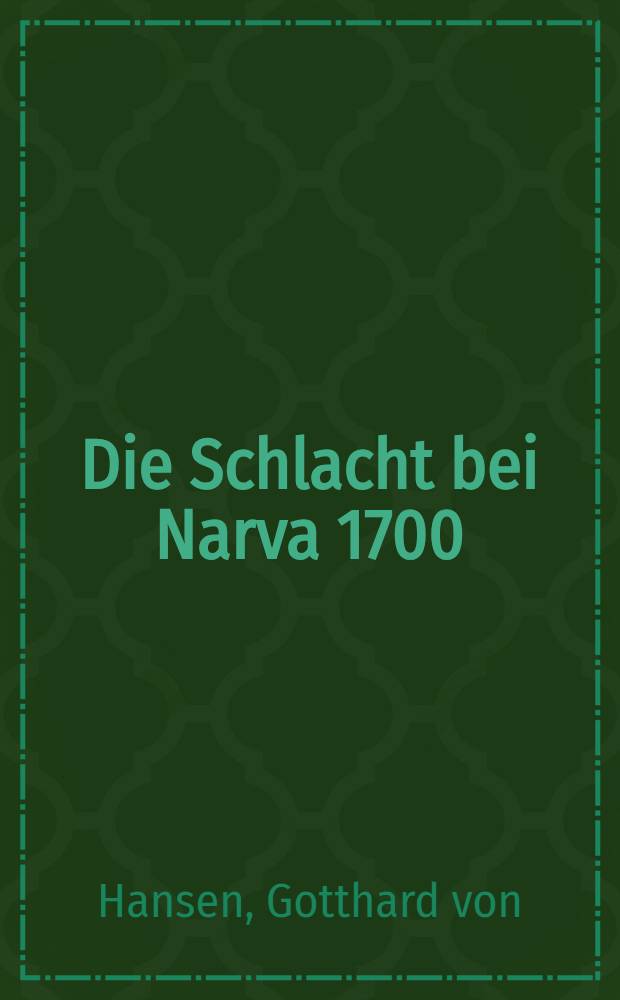 Die Schlacht bei Narva 1700