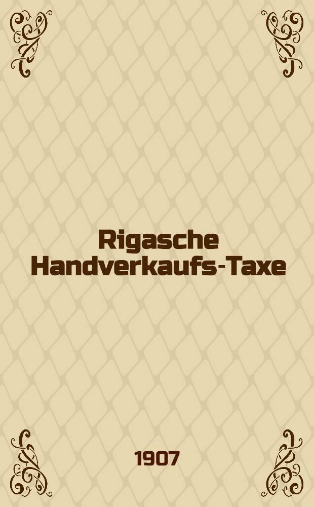 Rigasche Handverkaufs-Taxe