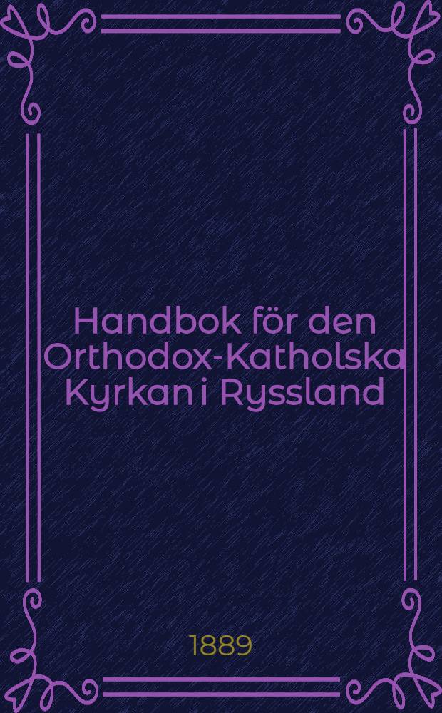 Handbok för den Orthodox-Katholska Kyrkan i Ryssland