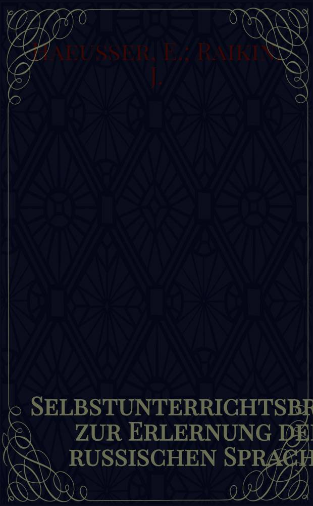 Selbstunterrichtsbriefe zur Erlernung der russischen Sprache