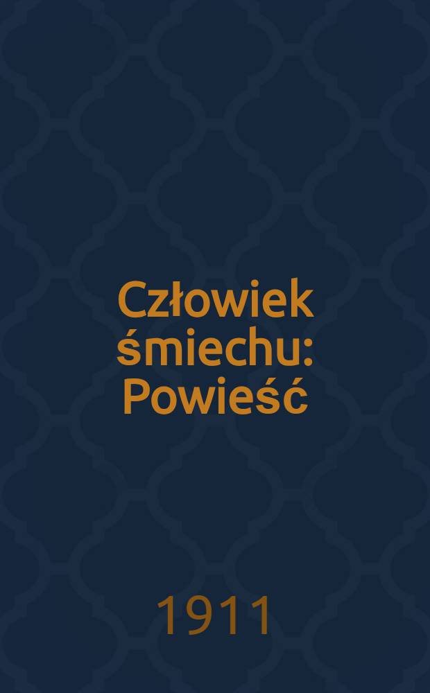 Człowiek śmiechu : Powieść