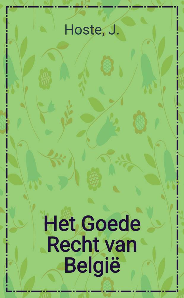 Het Goede Recht van Belgi&euml;