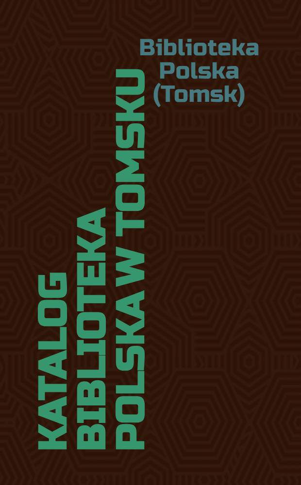 Katalog Biblioteka Polska w Tomsku