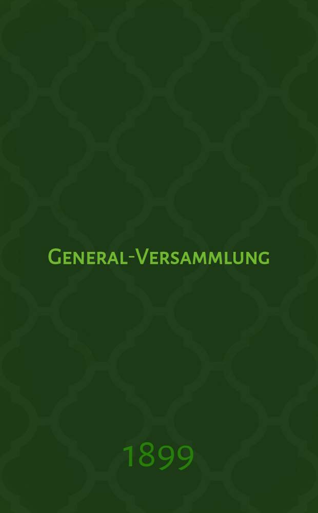 General-Versammlung : Rigaer Sterbe-Casse (gegründet 1802)