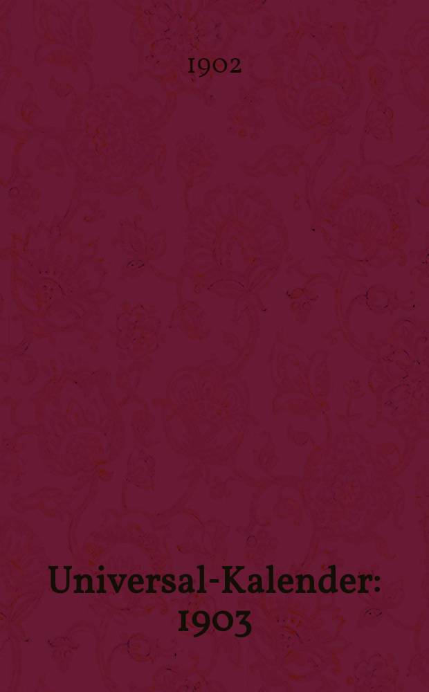 Universal-Kalender : 1903