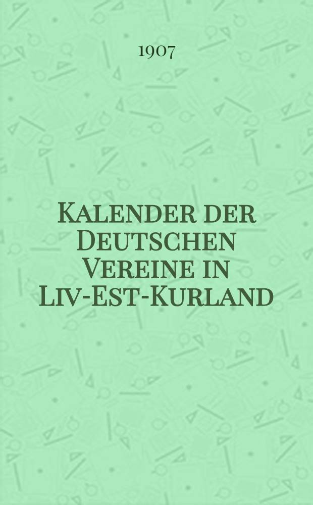 Kalender der Deutschen Vereine in Liv-Est-Kurland