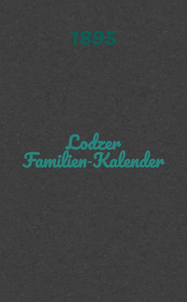 Lodzer Familien-Kalender : 1896