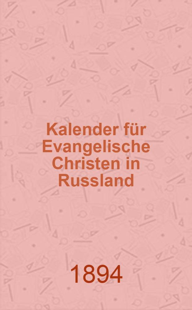 Kalender für Evangelische Christen in Russland