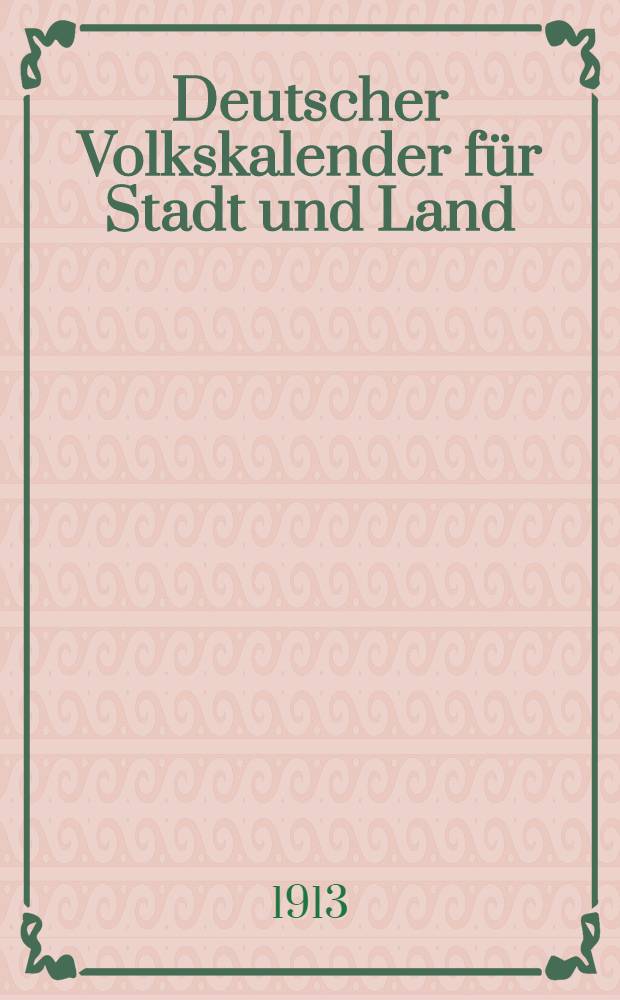 Deutscher Volkskalender für Stadt und Land