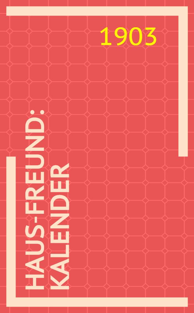 Haus-Freund : Kalender