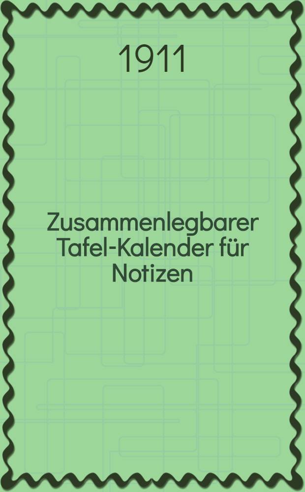 Zusammenlegbarer Tafel-Kalender f&uuml;r Notizen