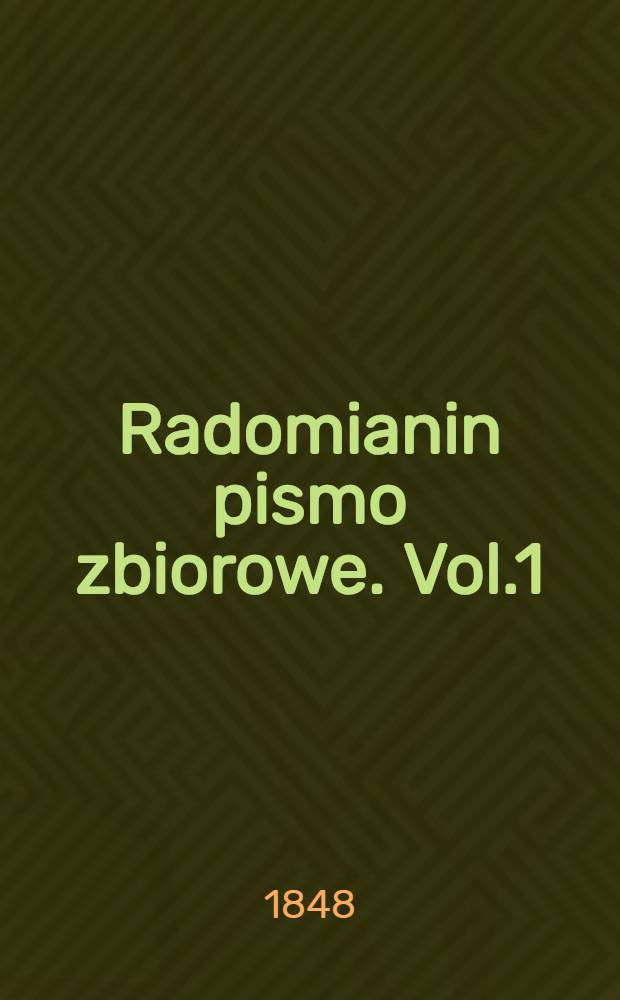 Radomianin pismo zbiorowe. Vol.1