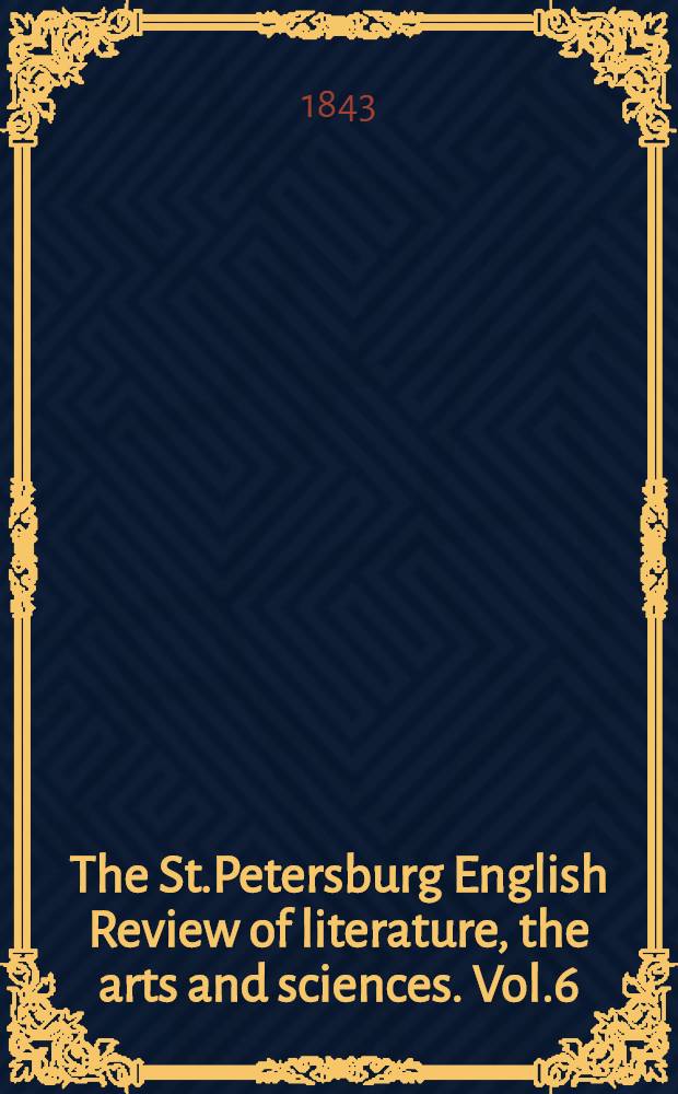 The St.Petersburg English Review of literature, the arts and sciences. Vol.6