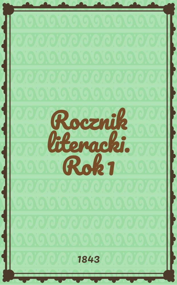 Rocznik literacki. Rok 1