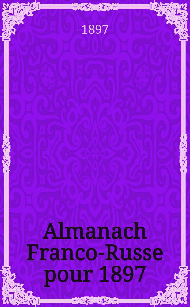 Almanach Franco-Russe pour 1897